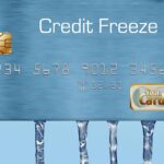 Credit Freeze: What it Means and How it Can Help You